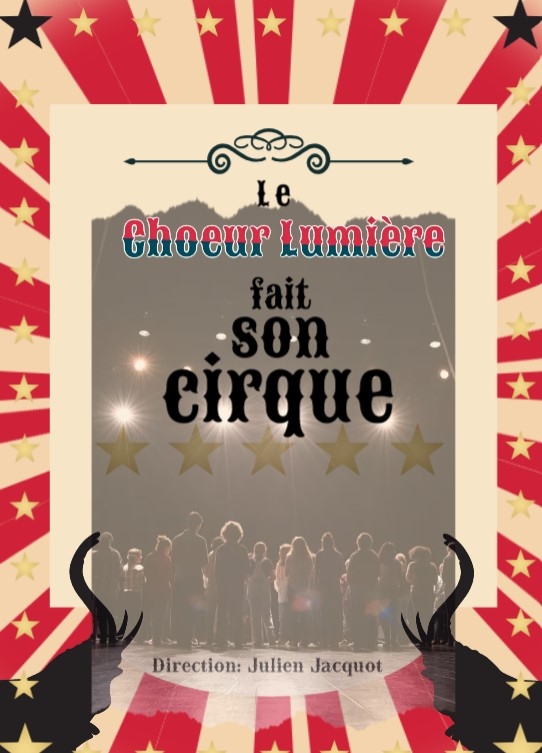 Le Choeur Lumière fait son cirque !