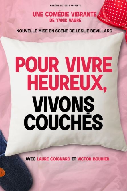 Pour vivre heureux, vivons couchés