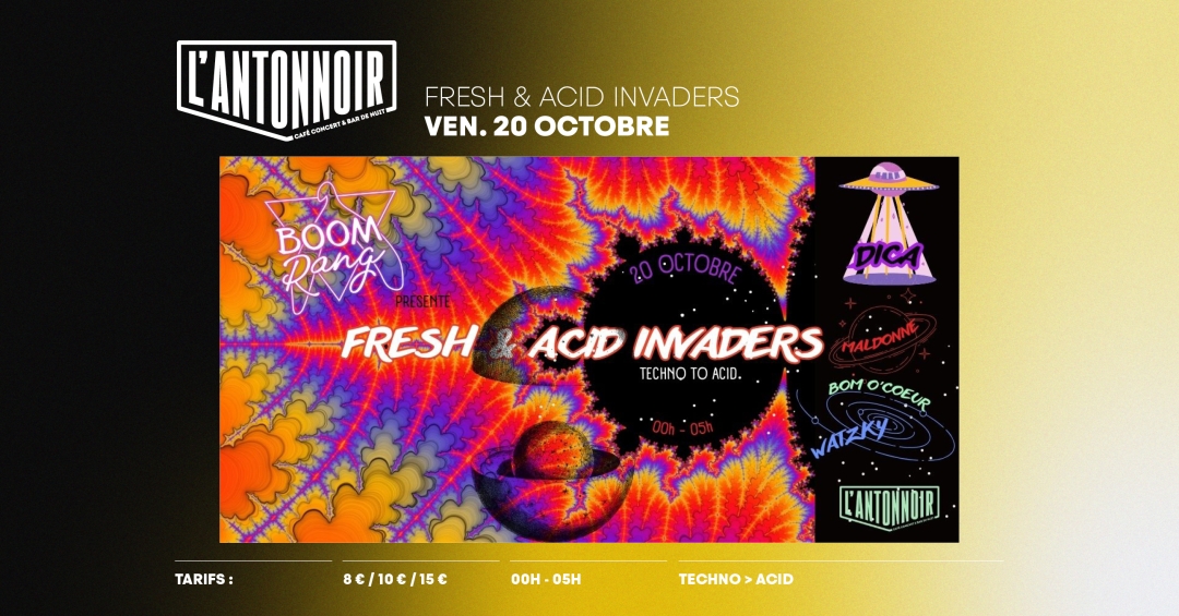 FRESH & ACID INVADERS