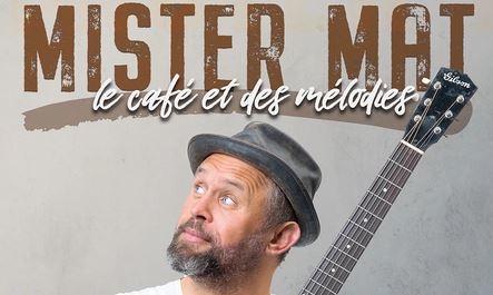 Mister Mat - le café et des mélodies