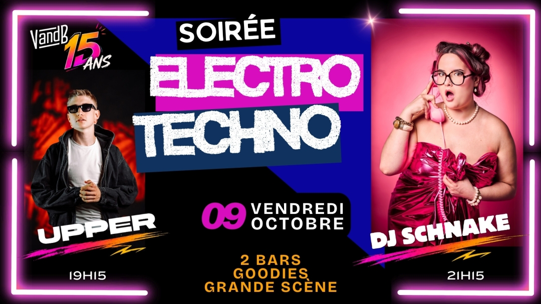 SOIRÉE ANNIVERSAIRE 15 ANS #1 : ELECTRO 